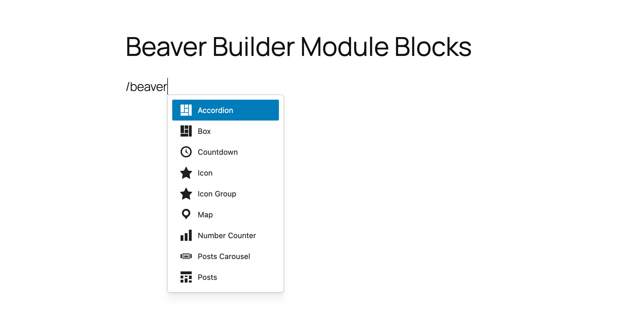 Use the `/beaver` command in the WordPress block editor